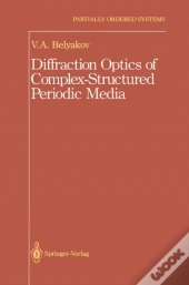 Diffraction Optics Of Complex-Structured Periodic Media
