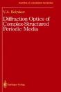 Diffraction Optics Of Complex-Structured Periodic Media - Preview