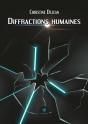 Diffractions Humaines - Preview
