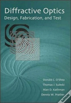 Capa do artigo Diffractive Optics: Design, Fabrication, And Test