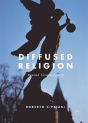 Diffused Religion - Preview