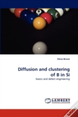 Capa do artigo Diffusion And Clustering Of B In Si
