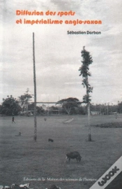 Capa do artigo Diffusion Du Sport Et Impérialisme Anglo-Saxon