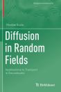 Diffusion In Random Fields - Preview