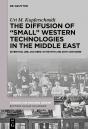 Diffusion Of &Quote;Small&Quote; Western Technologies In The Middle East - Preview