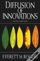 Diffusion Of Innovations, 5th Edition