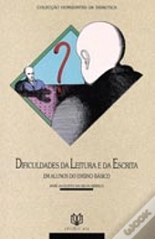 Dificuldades da Leitura e da Escrita em Alunos do Ensino Básico