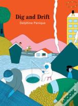 Dig And Drift