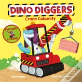 Dig Crane Calamity Dig