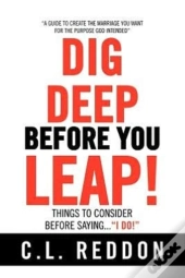 Dig Deep Before You Leap: Things To Cons