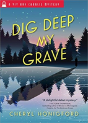 Dig Deep My Grave - Preview
