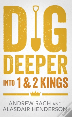 Capa do artigo Dig Deeper Into 1 & 2 Kings