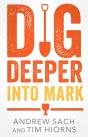 Dig Deeper Into Mark - Preview