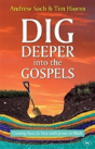 Dig Deeper Into The Gospels - Preview