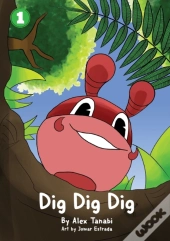 Dig Dig Dig
