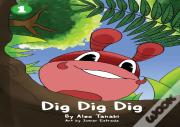 Dig Dig Dig