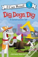 Dig, Dogs, Dig