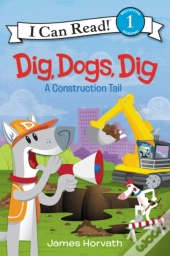 Dig, Dogs, Dig