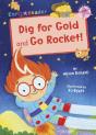 Dig For Gold And Go Rocket! - Preview