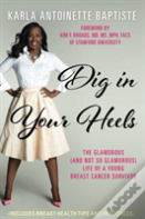 Dig In Your Heels