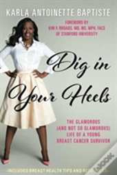 Dig In Your Heels