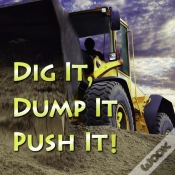 Capa do artigo Dig It, Dump It, Push It