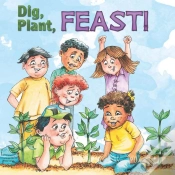 Capa do artigo Dig, Plant, Feast!