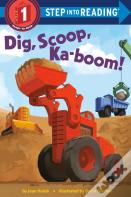 Dig, Scoop, Ka-Boom!