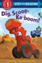 Dig, Scoop, Ka-Boom! - Preview