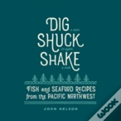Capa do artigo Dig, Shuck, Shake