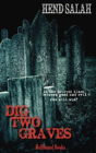 Dig Two Graves - Preview