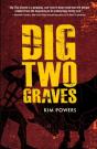 Dig Two Graves - Preview