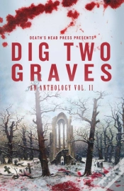 Capa do artigo Dig Two Graves Vol. 2