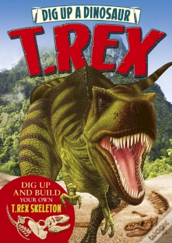 Capa do artigo Dig Up A Dinosaur: T. Rex