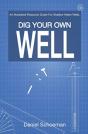 Dig Your Own Well: An Illustrated Resour - Preview
