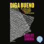 Diga Bueno - Preview