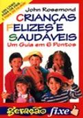 Diga não aos seus Filhos