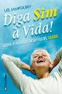 Diga Sim à Vida - Preview