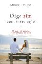 Diga Sim Com Convicção - Preview