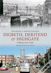 Capa do artigo Digbeth, Deritend & Highgate Through Time