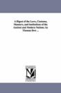 Digest Of The Laws, Customs, Manners, And Institutions Of The Ancient And Modern Nations. By Thomas Dew ... - Preview