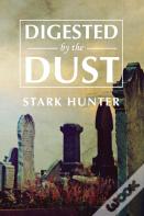 Digested By The Dust