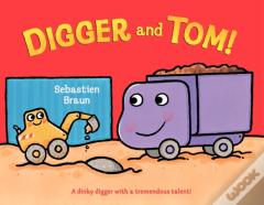 Digger And Tom!