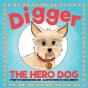Digger The Hero Dog - Preview