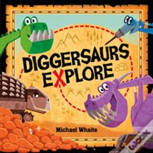 Diggersaurs Explore