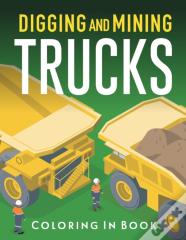 Digging And Mining Trucks