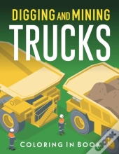 Digging And Mining Trucks