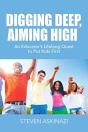 Digging Deep, Aiming High - Preview