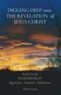 Digging Deep Into  The Revelation  Of Jesus Christ - Preview