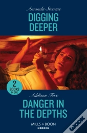Digging Deeper / Danger In The Depths